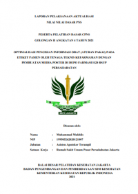 OptimalisasiPengisian Informasi Obat (Aturan Pakai) pada Etiket Pasien oleh Tenaga Teknis Kefarmasian Dengan Pembuatan Media Poster di Depo Farmasi IGD RSUP Persahabatan