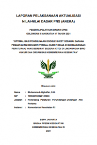 Optimalisasi Penggunaan Google Sheet Sebagai Sarana Pemantauan Dokumen Verbal 9Surat Dinas atau Rancangan Peraturan) yang Bersifat Segera (CITO) di Lingkungan Biro hukum dan Organisasi Kementrian Kesehatan