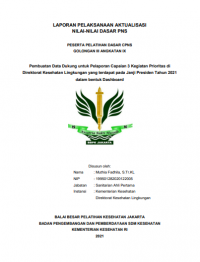 Pembuatan Data Dukung untuk Pelaporan Capaian 3 Kegiatan Prioritas di 
Direktorat Kesehatan Lingkungan yang terdapat pada Janji Presiden Tahun 2021
dalam bentuk Dashboard