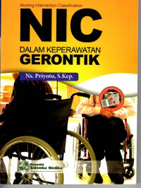 Nursing Intervention Classification ( NIC ) Dalam Keperawatan Gerontik