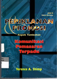 Periklanan Promosi Aspek Tambahan Komunikasi Pemasaran Terpadu Jilid 1