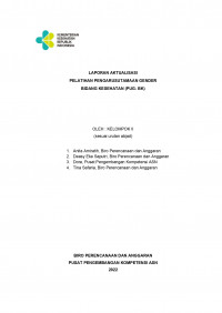 Laporan Aktualisasi Pelatihan Pengarusutamaan Gender Bidang Kesehatan (PUG-BK)