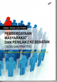 Pemberdayaan Masyarakat Dan Perilaku (Teori Dan Praktek): strategi percepatan pencapaian MDG's-Post MDG's