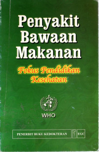 Penyakit Bawaan Makanan: fokus pendidikan kesehatan