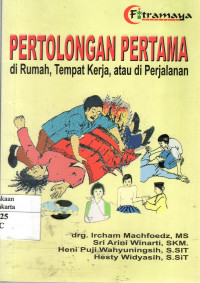 Pertolongan Pertama Di Rumah, Tempat Kerja, atau Di Perjalanan