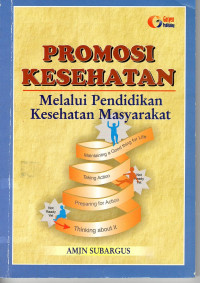 Promosi Kesehatan Melalui Pendidikan Kesehatan Masyarakat