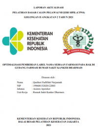 Optimalisasi Pemberian Label Nama Sediaan Farmasi Pada Rak di Gudang Farmasi Rumah Sakit Kanker Dharmais