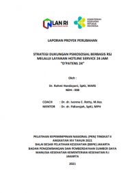 Strategi Dukungan Psikososial Berbasis RSJ Melalui 
Layanan Hotline Service 24 Jam 
(D’PATENS 24)