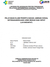 Pelayanan Klaim Peserta Badan Jaminan Sosial Ketenagakerjaan Lebih Mudah Dan Cepat (Layakdapat)