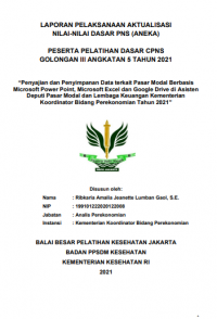 Penyajian dan Penyimpanan Data terkait Pasar Modal Berbasis Microsoft Power Point, Microsoft Excel dan Google Drive di Asisten Deputi Pasar Modal dan Lembaga Keuangan Kementerian Koordinator Bidang Perekonomian Tahun 2021