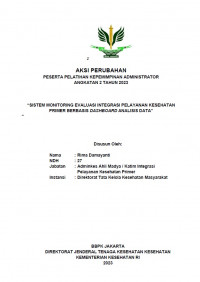 Sistem Monitoring Evaluasi Integrasi Pelayanan Kesehatan Primer Berbasis Dashboard Analisis Data