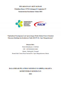 Optimalisasi Penyimpanan Lead Apron dengan Media Edukasi Poster di Instalasi Pelayanan Radiologi dan Kedokteran Nuklir RSUPN Dr.Cipto Mangunkusumo