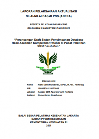 Perancangan Draft Sistem Penyimpanan Database Hasil Asesmen Kompetensi/Potensi di Pusat Pelatihan SDM Kesehatan