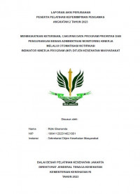 Peningkatan Keterisian, Cakupan Data Program Prioritas Dan Pengurangan Beban Administrasi Monitoring Kinerja Melalui Otomatisasi Notifikasi Indikator Kinerja Program (IKP) Ditjen Kesehatan Masyarakat