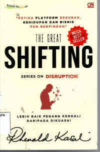 The Great Shifting: lebih baik pegang kendali daripada dikuasai