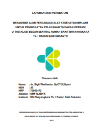 Mekanisme Alur Pengadaan Alat Kesehatan/Implant untuk Peningkatan Pelayanan Tindakan Operasi di Instalasi Bedah Sentral Rumah Sakit Bhayangkara Tk. I Raden Said Sukanto