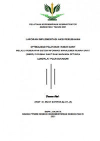 Optimalisasi Pelayanan Rumah Sakit Melalui Penerapan Sistem Informasi Manajemen Rumah Sakit (SIMRS) di Rumah Sakit Bhayangkara Setukpa Lemdiklat Polri Sukabumi