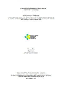 Optimalisasi Pengelolaan Alat Kesehatan Yang Efektif Dan Efisien di RSJ Prof. Dr. Soerojo Magelang