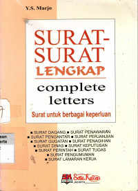 Surat-Surat Lengkap= complete letters: surat untuk berbagai keperluan