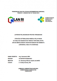 Strategi Optimalisasi Kinerja Pelayanan di Fasilitas Kesehatan Tingkat Pertama (FKTP) Untuk Mewujudkan Cakupan Kesehatan Semesta (Universal Health Coverage)