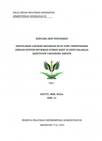 Digitalisasi Laporan Keuangan Blud Yang Terintegrasi Dengan System Informasi Rumah Sakit Di RSUD Balaraja Kabupaten Tangerang Selatan