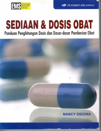 Sediaan & Dosis Obat: panduan penghitungan dan dasar-dasar pemberian obat