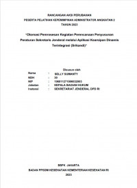 Otomasi Pemrosesan Kegiatan Perencanaan Penyusunan Peraturan Sekretaris Jenderal melalui Aplikasi Kearsipan Dinamis Terintegrasi (Srikandi)