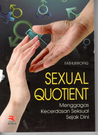 Sexual Quotient: Menggagas Kecerdasan Seksual Sejak Dini