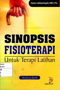 Sinopsis Fisioterapi: untuk terapi latihan