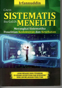 Cara Sistematis Berlatih Meneliti