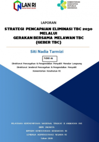 Strategi Pencapaian Eliminasi TBC 2030 Melalui Gerakan Bersama Melawan TBC (GEBER TBC)