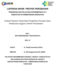 Strategi Punguatan Pengendalian Pengelolaan Keuangan Dalam Pelaksanaan Anggaran Di RSUP Persahabatan