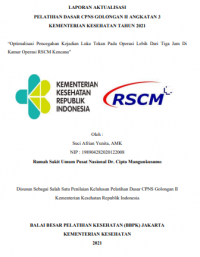 Optimalisasi Pencegahan Kejadian Luka Tekan Pada Operasi Lebih Dari Tiga Jam Di Kamar Operasi RSCM Kencana