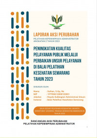 Peningkatan Kualitas Pelayanan Publik Melalui Perbaikan Unsur Pelayanan Di Balai Pelatihan Kesehatan Semarang Tahun 2023