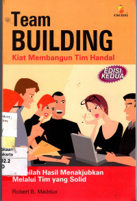 Team Building: kiat membangun tim handal