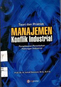 Manajemen Konflik Industrial: penyelesaian perselisihan hubungan industrial