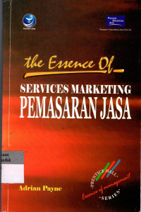 The Essence of Services Marketing Pemasaran Jasa