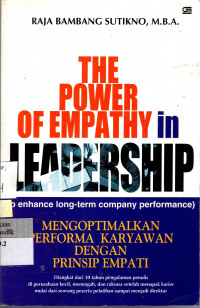 The Power Of Empathy in Leadership: mengoptimalkan performa karyawan dengan prinsip empati