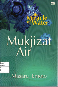 The Miracle of Water= mukjizat air