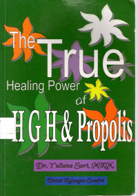 The True Healing Power of HGH & Propolis