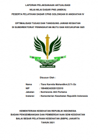 Optimalisasi Tugas dan Tanggung Jawab Kegiatan di Subdirektorat Peningkatan Mutu dan Mencakup Gizi