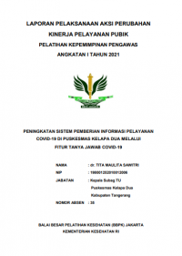 Peningkatan Sistem Pemberian Informasi Pelayanan COVID-19 Di Puskesmas Kelapa Dua Melalui Fitur Tanya Jawab COVID-19
