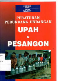 Peraturan Perundangan-Undangan Upah & Pesangon