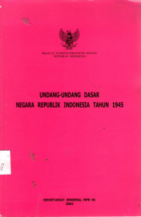 Undang-Undang Dasar Negara Republik Indonesia Tahun 1945