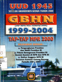 UUD 1945 Setelah Amandemen Kedua Tahun 2000, GBHN (TAP MPR No. IV/MPR/1999) 1999-2004, TAP-TAP MPR 2000