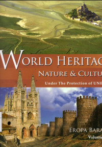 World Heritage Nature & Culture Under The Protection of UNESCO: Eropa Barat