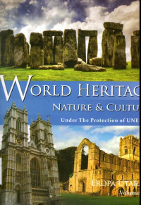 World Heritage Nature & Culture Under The Protection of UNESCO: Eropa Utara