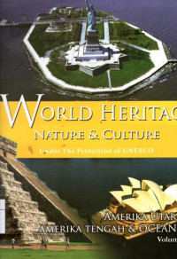 World Heritage Nature & Culture Under The Protection of UNESCO,: Amerika Utara, Amerika Tengah & Oceania