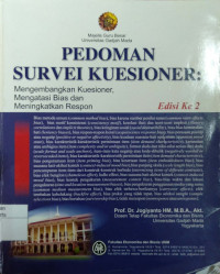 Pedoman Survei Kuesioner : mengembangkan kuesioner, mengatasi bias dan meningkatkan respon