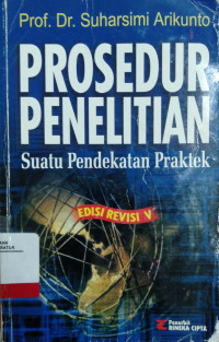 Prosedur Penelitian: suatu pendekatan praktek